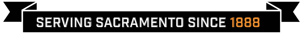 Serving Sacramento since 1888 banner
